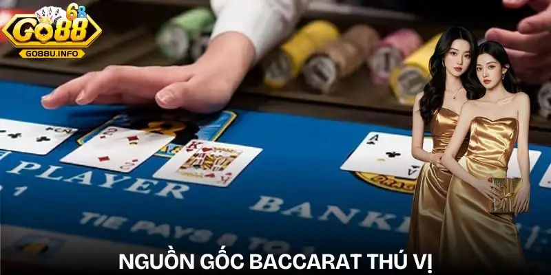 baccarat-lich-su-va-nguon-goc