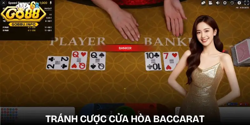 baccarat-tuyet-doi-khong-dat-cuoc-vao-cua-hoa