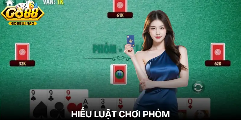 cach-choi-phom-luat-choi