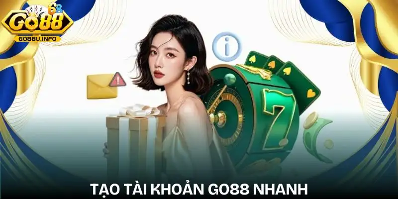 dang-ky-go88-dien-thong-tin-tao-tai-khoan