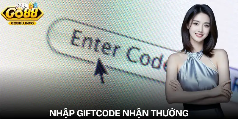 khuyen-mai-go88-huong-dan-cach-nhap-va-su-dung-ma-giftcode
