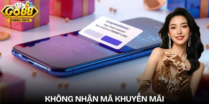 khuyen-mai-go88-khong-nhan-duoc-ma
