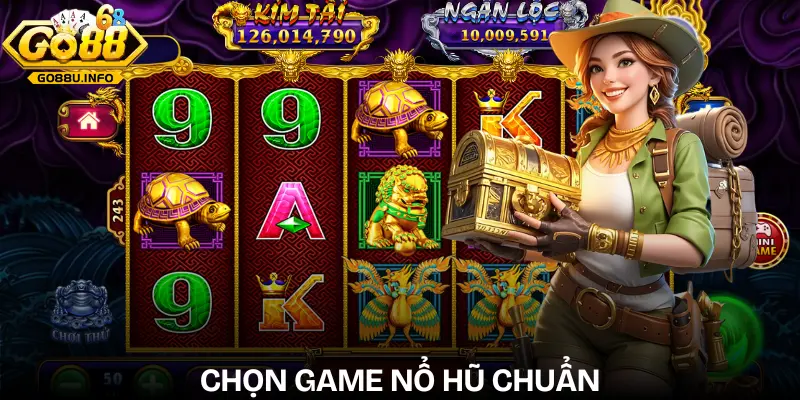 kinh-nghiem-no-hu-chon-game