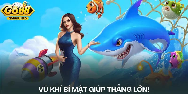 meo-choi-ban-ca-su-dung-vu-khi