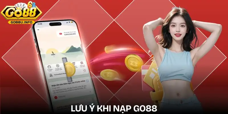 nap-tien-go88-luu-y